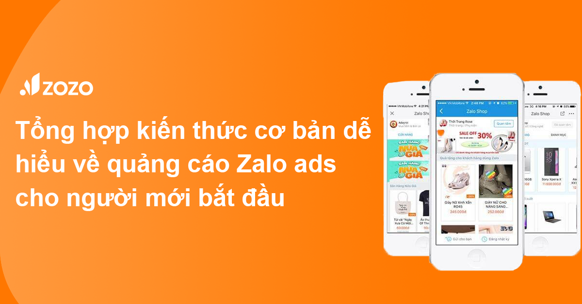 Tổng hợp kiến thức cơ bản dễ hiểu về quảng cáo Zalo ads cho người mới bắt đầu